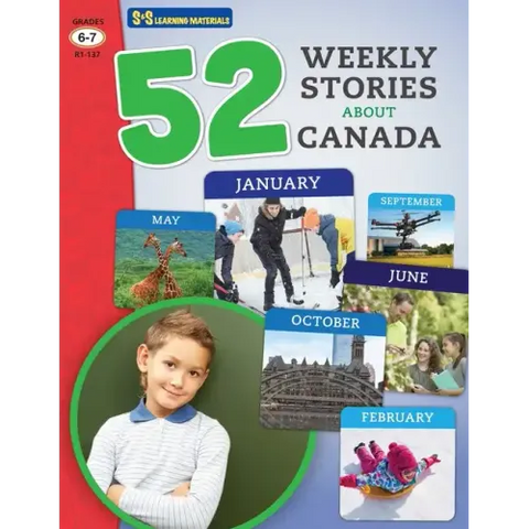 52 Weekly Nonfiction Stories About Canada Grades 6-7