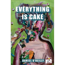 Everything is Cake - Paperback