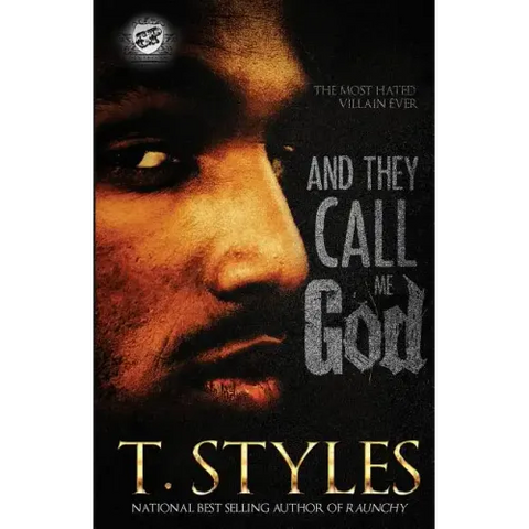 And They Call Me God (The Cartel Publications Presents)