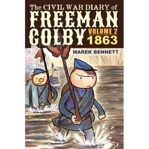 The Civil War Diary of Freeman Colby, Volume 2 (HARDCOVER): 1863