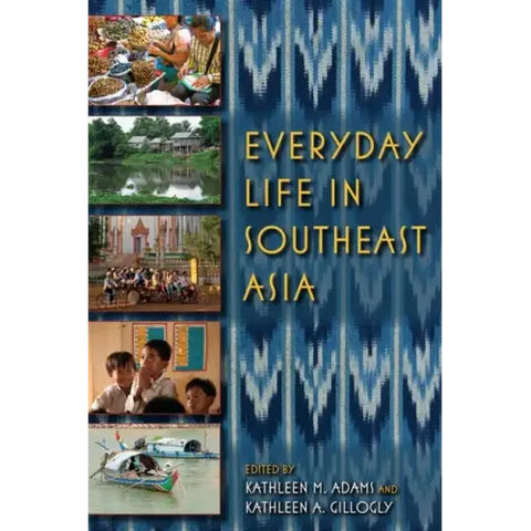 Everyday Life in Southeast Asia