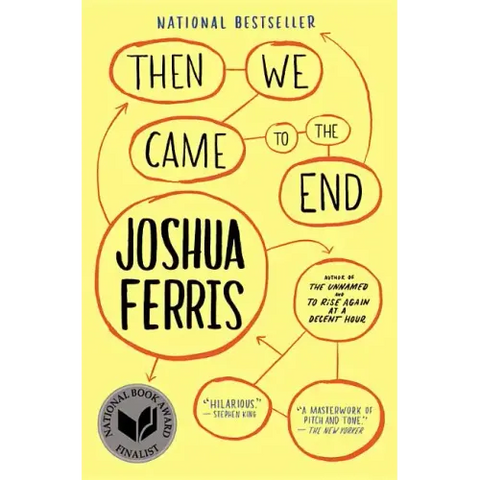 Then We Came to the End