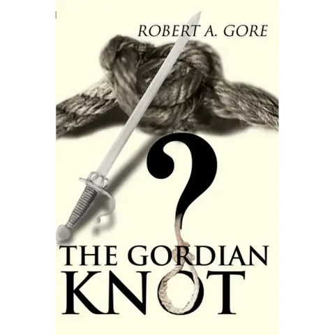 The Gordian Knot