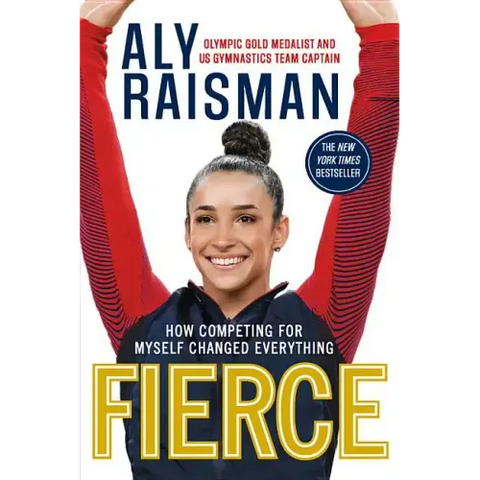 Fierce: How Competing for Myself Changed Everything