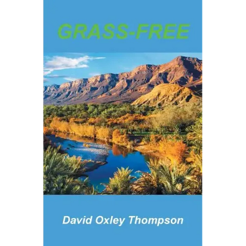 Grass-Free: The Grass-Free Diet