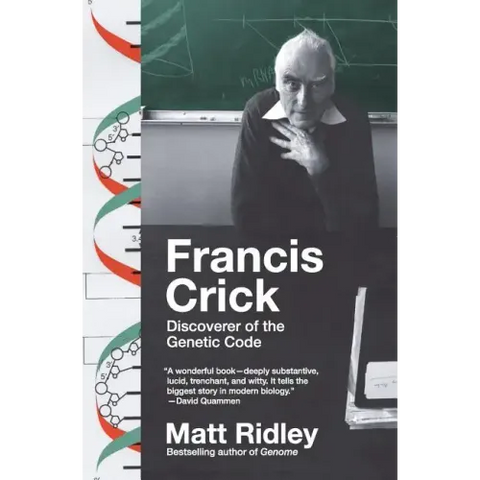 Francis Crick: Discoverer of the Genetic Code