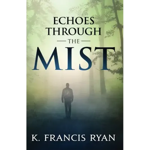 Echoes Through the Mist: a paranormal mystery romance
