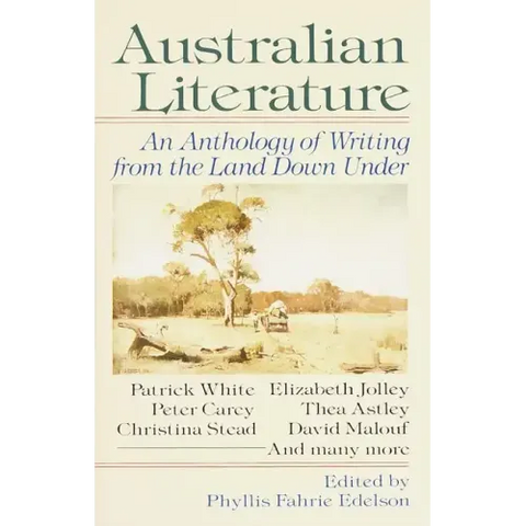 Australian Literature: An Anthology of Writing from the Land Down Under