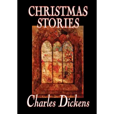 Christmas Stories by Charles Dickens, Fiction, Short Stories