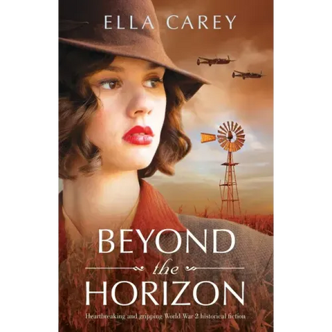 Beyond the Horizon: Heartbreaking and gripping World War 2 historical fiction