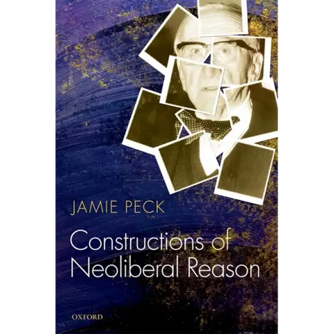 Constructions of Neoliberal Reason