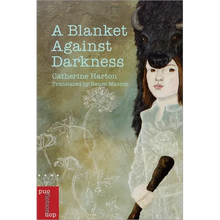 A Blanket Against Darkness - Paperback