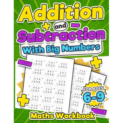 Addition and Subtraction Maths Workbook Kids Ages 6-9 Adding and Subtracting Timed Maths Test Drills Kindergarten, Grade 1, 2 and 3 Year 1, 2,3 and 4