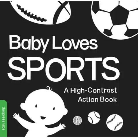 Baby Loves Sports: A Durable High-Contrast Black-And-White Board Book That Introduces Sports to Newborns and Babies