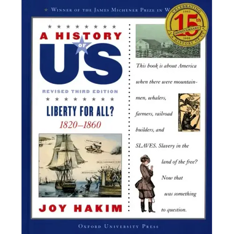 A History of Us: Liberty for All?: 1820-1860a History of Us Book Five