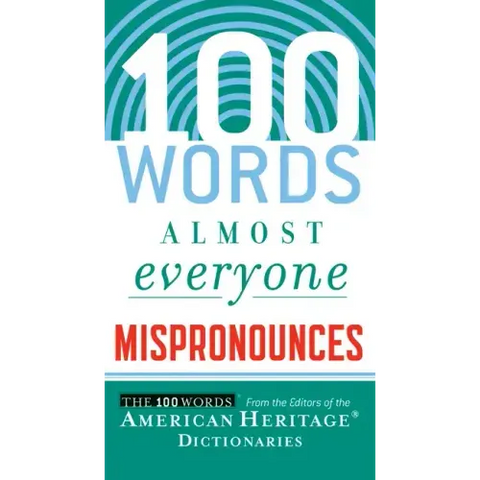 100 Words Almost Everyone Mispronounces