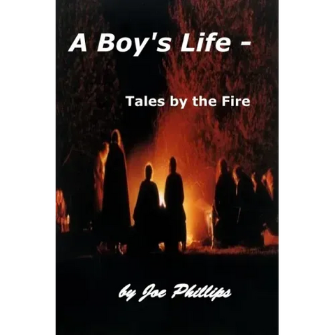 A Boy's Life - Tales by the Fire