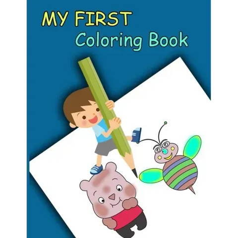 My First Coloring Book: Funny animals, Mermaid and Numbers to color for Toddler