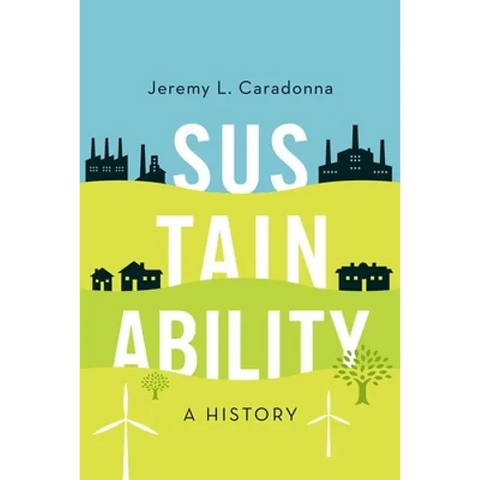 Sustainability: A History