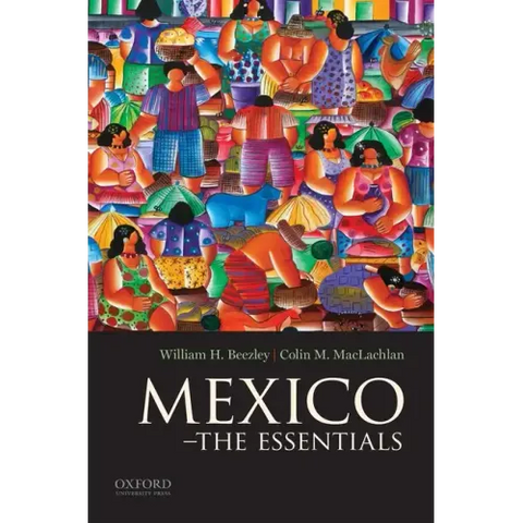 Mexico: The Essentials