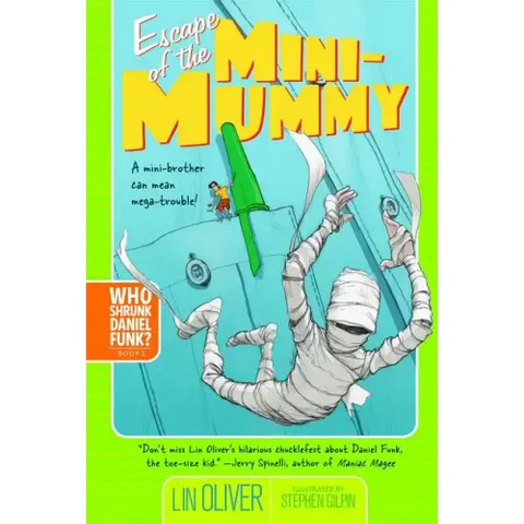 Escape of the Mini-Mummy