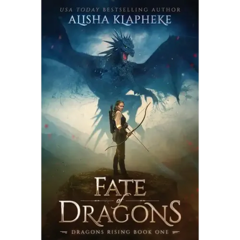 Fate of Dragons: Dragons Rising Book One