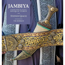 Jambiya: Daggers from the Ancient Souks of Yemen - Paperback