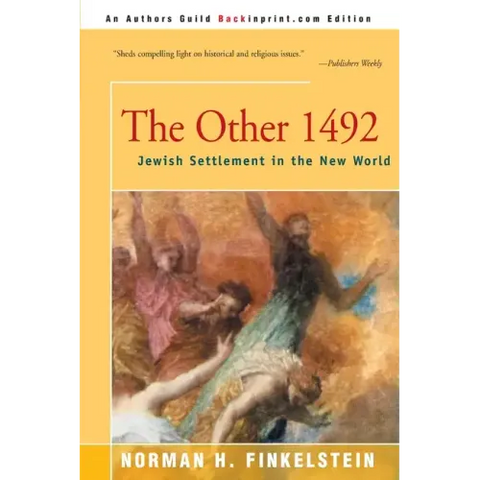 The Other 1492: Jewish Settlement in the New World