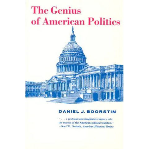 The Genius of American Politics