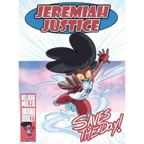 Jeremiah Justice Saves the Day