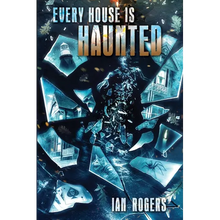 Every House is Haunted - Paperback