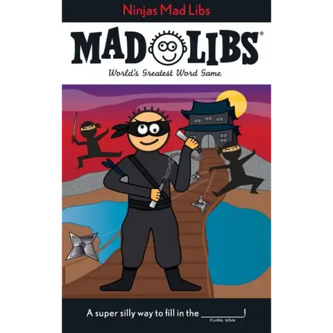 Ninjas Mad Libs: World's Greatest Word Game