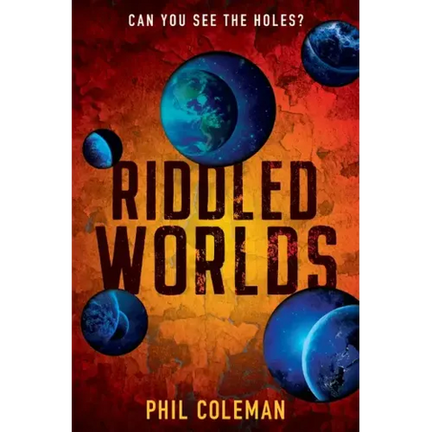 Riddled Worlds