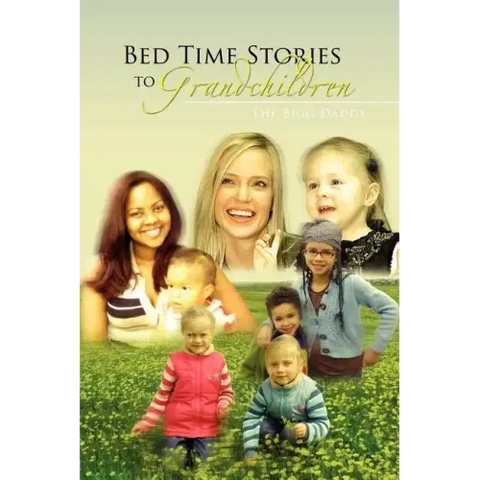 Bed Time Stories to Grandchildren