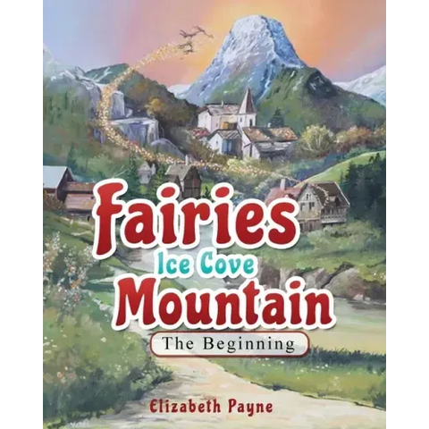 Fairies Ice Cove Mountain: The Beginning