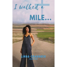 I walked a MILE... - Hardcover