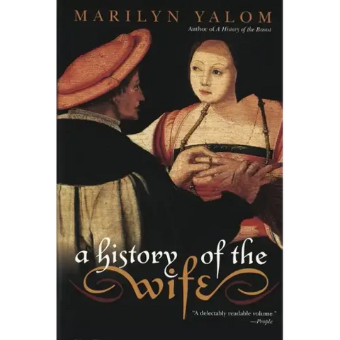 A History of the Wife