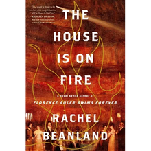 The House Is on Fire - Hardcover