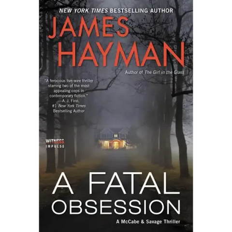 A Fatal Obsession: A McCabe and Savage Thriller