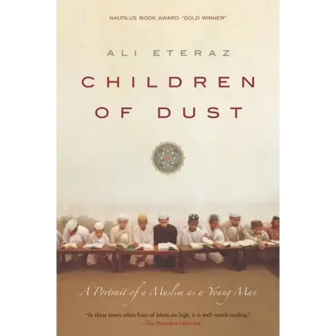 Children of Dust: A Portrait of a Muslim as a Young Man