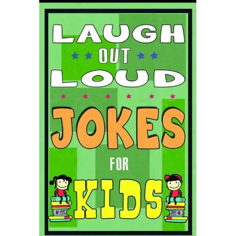 Funny Jokes for Kids: Laugh Out Laud Jokes: (Best jokes for Early & Beginner Readers): Hilarious Jokes for Children. Huge Collection of Funn