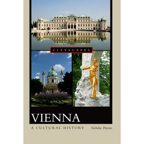 Vienna: A Cultural History