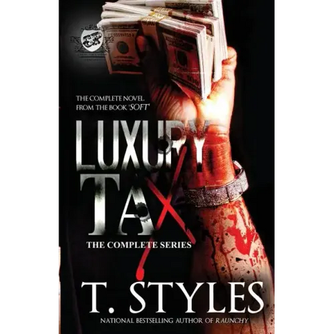 Luxury Tax: The Complete Series (The Cartel Publications Presents)