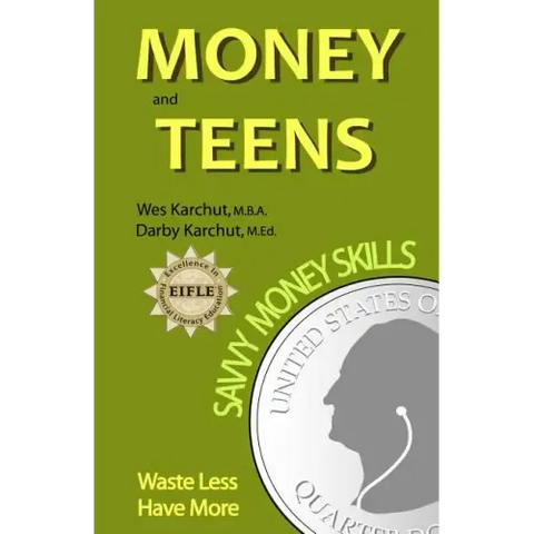 Money and Teens: Savvy Money Skills