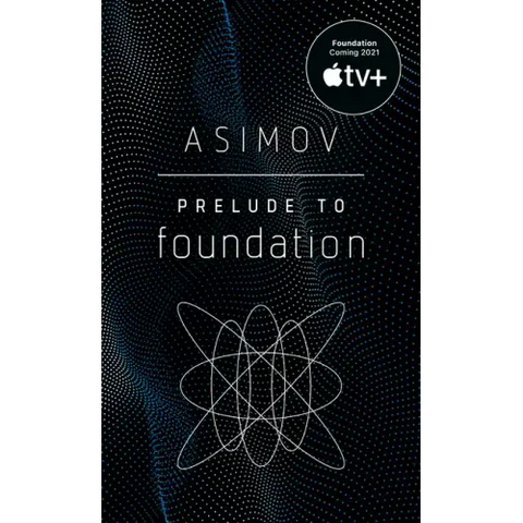 Prelude to Foundation