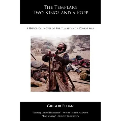 The Templars, Two Kings, and a Pope