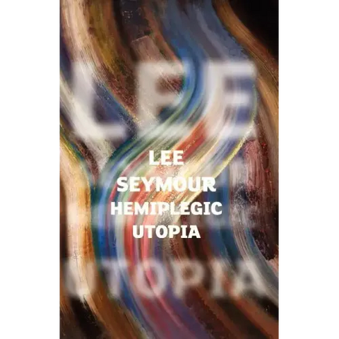 Hemiplegic Utopia