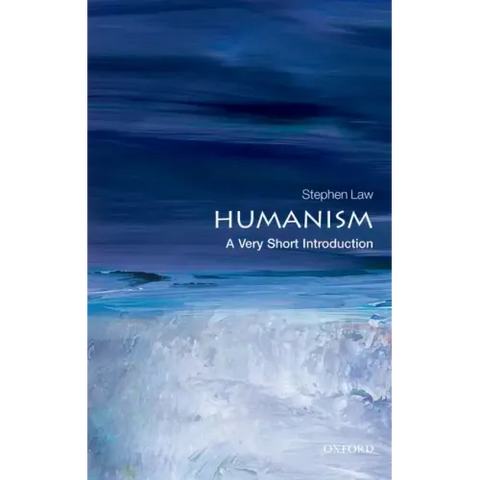 Humanism: A Very Short Introduction