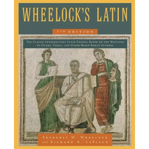 Wheelock's Latin, 7th Edition