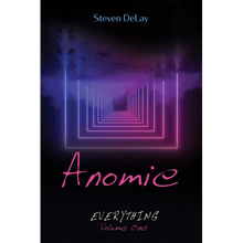 Anomie: Everything, Volume One - Paperback